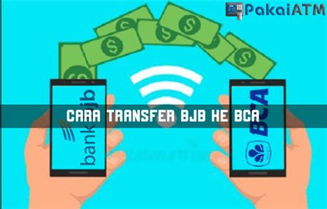 cara transfer bjb digi ke bca  Masukkan kode bank BCA Digital (501) Ketik jumlah uang yang akan ditransfer